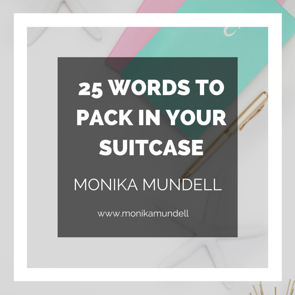 25wordstopackinyoursuitcase